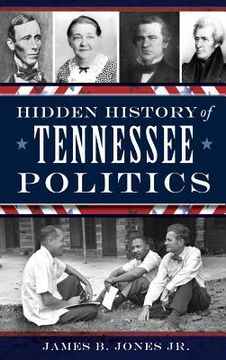 portada Hidden History of Tennessee Politics (en Inglés)
