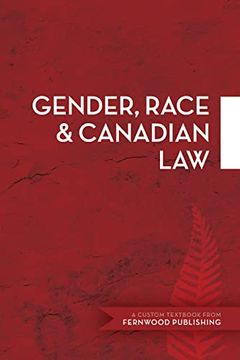 portada Gender, Race & Canadian Law: A Custom Textbook from Fernwood Publishing (en Inglés)
