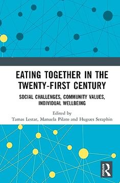 portada Eating Together in the Twenty-First Century (en Inglés)