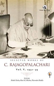 portada Selected Works of c. Rajagopalachari: Volume v, 1931Â35 (en Inglés)