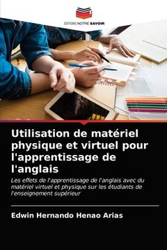 portada Utilisation de matériel physique et virtuel pour l'apprentissage de l'anglais (in French)