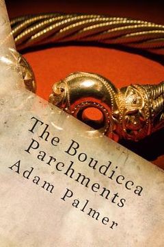 portada The Boudicca Parchments (in English)