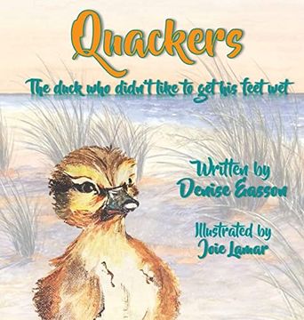 portada Quackers: The Duck who Didn't Like to get his Feet Wet. (in English)