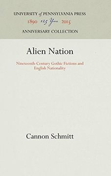 portada Alien Nation: Nineteenth-Century Gothic Fictions and English Nationality (New Cultural Studies) (in English)