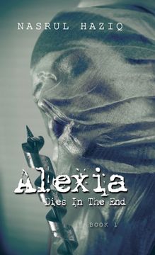 portada Alexia Dies in the End: Book 1 (in English)
