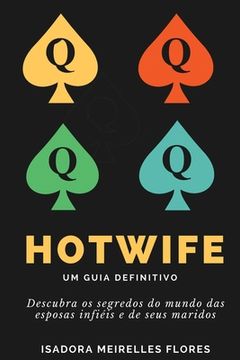 portada Hotwife. Um Guia Definitivo: Como se tornar mulher de vários homens (in Portuguese)