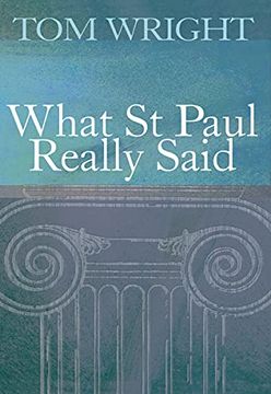 portada What st Paul Really Said (en Inglés)