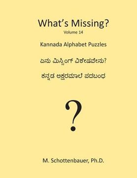 portada What's Missing?: Kannada Alphabet Puzzles (en Inglés)