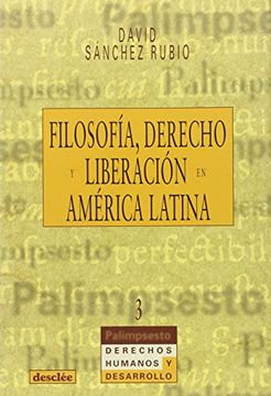 portada Filosofía, Derecho y Liberación en América Latina (in Spanish)