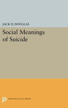 portada Social Meanings of Suicide (Princeton Legacy Library) (en Inglés)