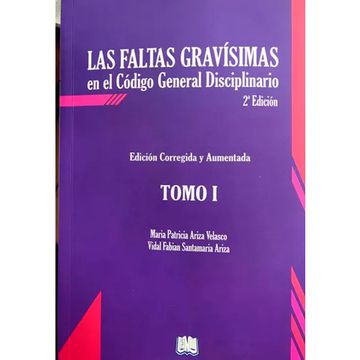 portada LAS FALTAS GRAVISIMAS EN EL CODIGO GENERAL DISCIPLINARIO