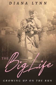 portada The Big Life: Growing up on the Run (in English)