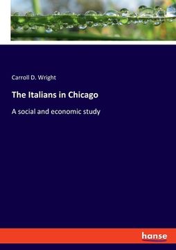 portada The Italians in Chicago: A social and economic study 