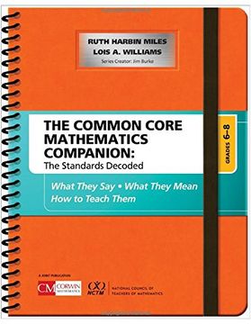 portada The Common Core Mathematics Companion: The Standards Decoded, Grades 6-8: What They Say, What They Mean, How to Teach Them (Corwin Mathematics Series) (in English)