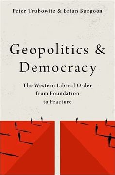 portada Geopolitics and Democracy: The Western Liberal Order From Foundation to Fracture (in English)