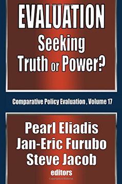 portada Evaluation: Seeking Truth or Power? (Comparative Policy Evaluation) (en Inglés)