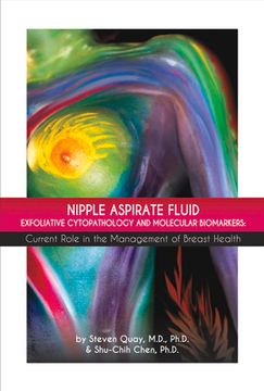 portada Nipple Aspirate Fluid Exfoliative Cytopathology and Molecular Biomarkers: Current Role in the Management of Breast Health (1) (en Inglés)