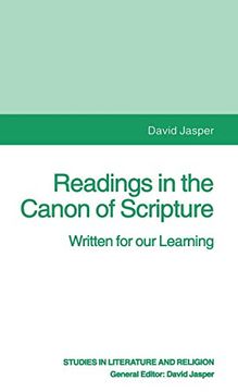 portada Readings in the Canon of Scripture: Written for our Learning (Studies in Literature and Religion) (in English)