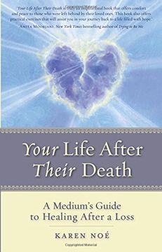 portada Your Life After Their Death: A Medium's Guide to Healing After a Loss (en Inglés)