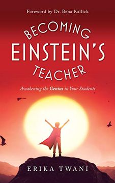 portada Becoming Einstein'S Teacher: Awakening the Genius in Your Students (en Inglés)