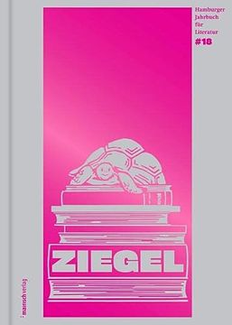 portada Ziegel #18: Hamburger Jahrbuch für Literatur 2023 (en Alemán)