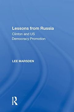 portada Lessons From Russia: Clinton and us Democracy Promotion 