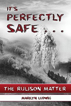 portada It's Perfectly Safe . . .: The Rulison Matter (en Inglés)