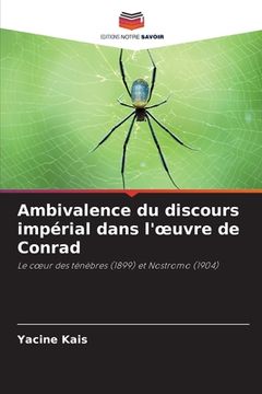 portada Ambivalence du discours impérial dans l'oeuvre de Conrad (in French)