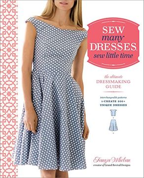 portada Sew Many Dresses, sew Little Time: The Ultimate Dressmaking Guide (en Inglés)