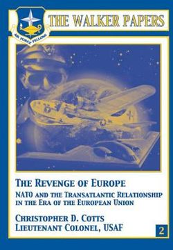 portada The Revenge of Europe - NATO and the Transatlantic Relationship in the Era of the European Union (en Inglés)