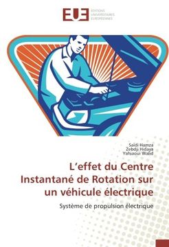 portada L’effet du Centre Instantané de Rotation sur un véhicule électrique: Système de propulsion électrique (French Edition)