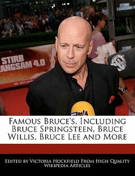 portada famous bruce's, including bruce springsteen, bruce willis, bruce lee and more