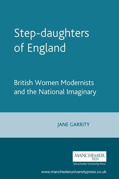 portada step-daughters of england: british women modernists and the national imaginary