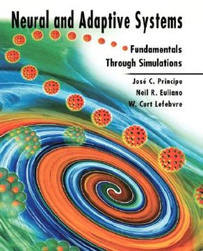 portada neural and adaptive systems: fundamentals through simulations (in English)