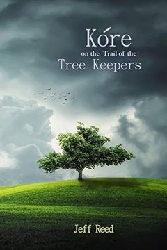 portada Kore on the Trail of the Tree Keepers (en Inglés)