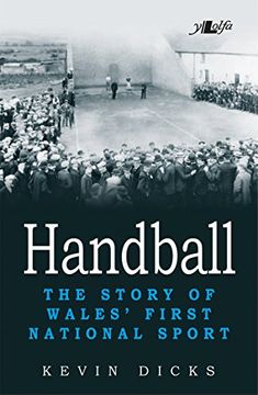 portada Handball: The Story of Wales' First National Sport