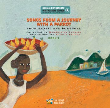 portada Songs from a Journey with a Parrot: From Brazil and Portugal - Book 1