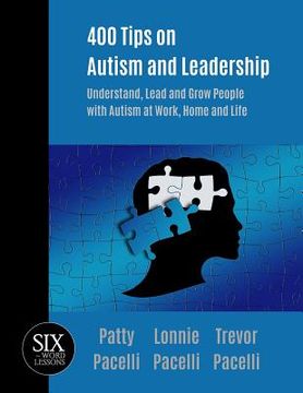 portada 400 Tips on Autism and Leadership: Understand, Lead and Grow People with Autism at Work, Home, and Life (en Inglés)