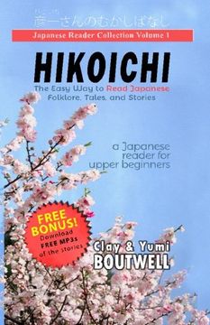 portada Japanese Reader Collection Volume 1: Hikoichi (en Inglés)