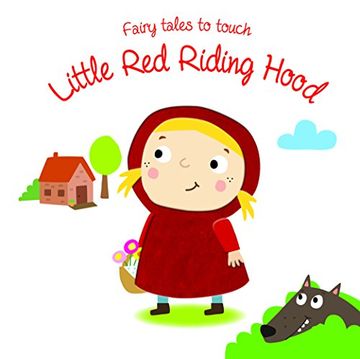 portada Fairy Tales to Touch: Little Red Riding Hood