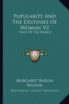 portada popularity and the destinies of woman v2: tales of the world