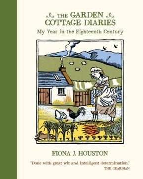portada Garden Cottage Diaries: My Year in the Eighteenth Century (en Inglés)