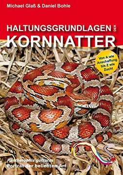 portada Haltungsgrundlagen der Kornnatter (en Alemán)