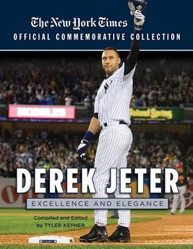 portada Derek Jeter: Excellence and Elegance (en Inglés)
