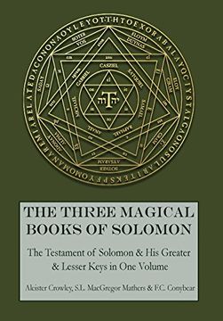 portada The Three Magical Books of Solomon: The Greater and Lesser Keys & the Testament of Solomon 