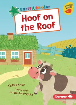 portada Hoof on the Roof (Early Bird Readers ― Green (Early Bird Stories ™)) (in English)