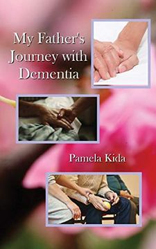 portada My Father's Journey With Dementia (en Inglés)