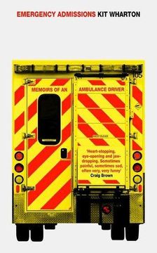 portada Emergency Admissions: Memoirs of an Ambulance Driver