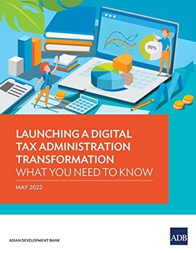 portada Launching a Digital tax Administration Transformation: What you Need to Know 