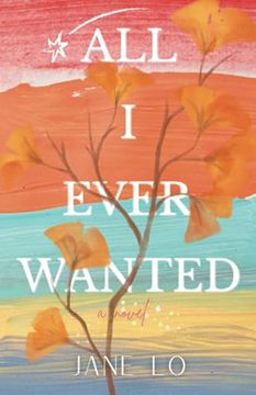 portada All I Ever Wanted (in English)